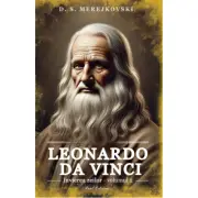 Invierea zeilor. Leonardo da Vinci. Volumul 2