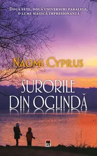 Surorile din oglindă - Paperback brosat - Naomi Cyprus