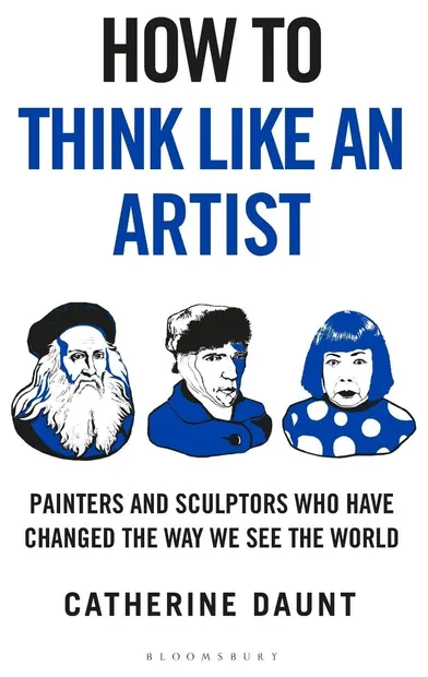 How To Think Like an Artist
