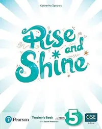 Rise and Shine A2, Level 5, Teacher's Book and eBook with Digital Resources - Paperback brosat - Catherine Zgouras