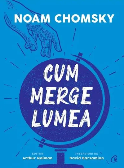 Cum merge lumea - Paperback brosat - Noam Chomsky