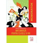 Memorator de matematica pentru clasele 5-8