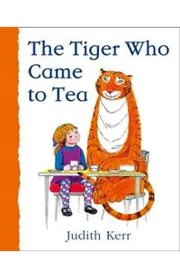 Tiger Who Came to Tea