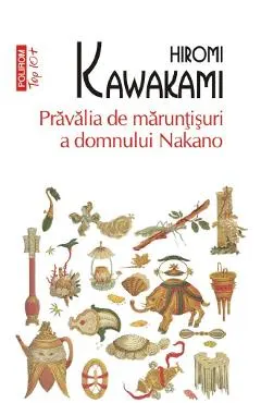 Pravalia de maruntisuri a domnului Nakano
