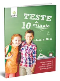 Teste de 10 minute. Clasa a III-a - Paperback brosat