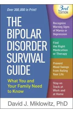 Bipolar Disorder Survival Guide, Third Edition