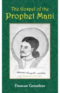 The Gospel of the Prophet Mani
