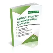 Ghidul Practic al Monografiilor Contabile 2026