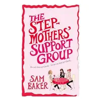 The stepmothers' support group, Sam Baker