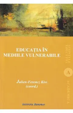 Educatia in mediile vulnerabile