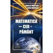 Matematica intre cer si pamant