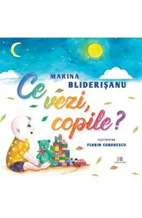 Ce vezi, copile?