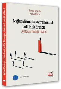 Naționalismul și extremismul politic de dreapta - Paperback brosat
