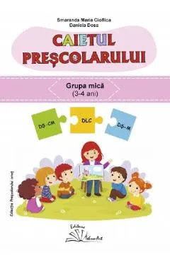 Caietul prescolarului. Grupa mica