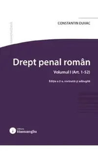Drept penal roman. Vol.1: art. 1-52 Ed.2