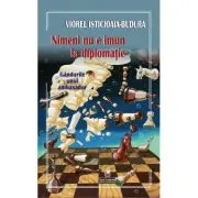 Nimeni nu e imun la diplomatie
