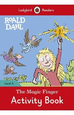 Roald Dahl: The Magic Finger Activity Book - Ladybird Reader