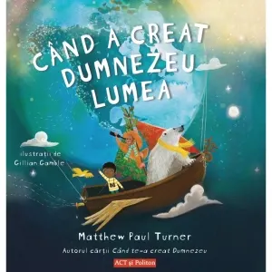 Cand a creat Dumnezeu lumea
