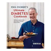 Phil Vickery's Ultimate Diabetes Cookbook, Phil Vickery