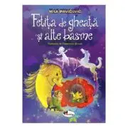 Fetita de gheata si alte basme