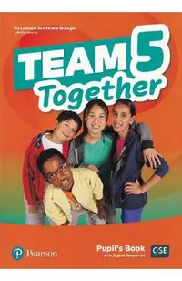 Team Together 5 Pupil's Book with Digital Resources
