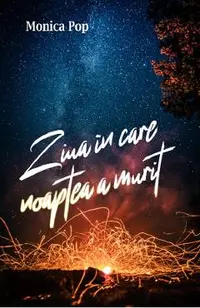 Ziua in care noaptea a murit