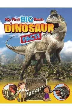 My First Big Book of Dinosaur Facts