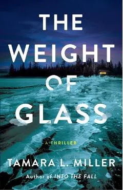 The Weight of Glass: A Thriller