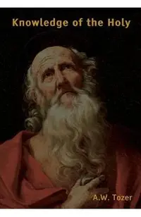 Knowledge of the Holy (Large Print Edition)