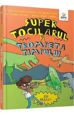 Super Tocilarul si trompeta timpului