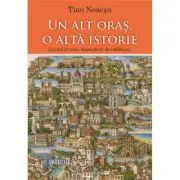 Un alt oras, o alta istorie (jurnalul unui dependent de calatorii)