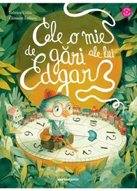 Cele o mie de gări ale lui Edgar