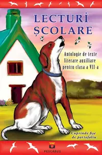 Lecturi școlare pentru clasa a VII-a. Antologie de texte literare - Paperback brosat - Mara Neacșu
