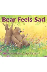 Bear Feels Sad