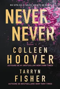 Never Never - Paperback brosat - Colleen Hoover, Tarryn Fisher