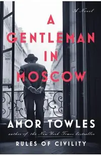 A Gentleman in Moscow