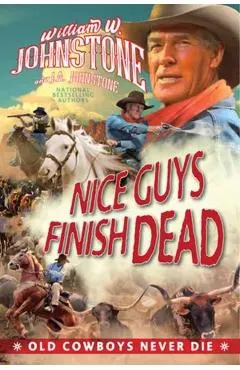 Nice Guys Finish Dead