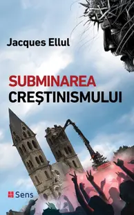 Subminarea creștinismului