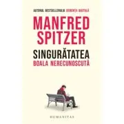 Singuratatea. Boala nerecunoscuta