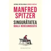 Singuratatea. Boala nerecunoscuta