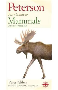 Peterson First Guide to Mammals of North America