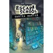 Cartea magica. Seria Escape School #1