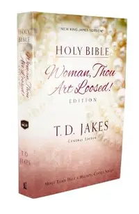 Woman Thou Art Loosed-NKJV