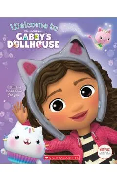 Welcome to Gabby's Dollhouse [With Cat-Ears Headband]