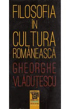 Filosofia in cultura romaneasca