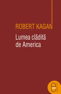 Lumea cladita de America (pdf)