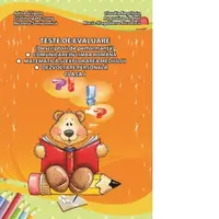 Teste de evaluare (descriptori de performanta) - Clasa I. Comunicare in limba romana, Matematica si explorarea mediului, Dezvoltare personala