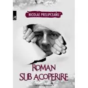 Roman sub acoperire
