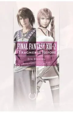 Final Fantasy XIII-2: Fragments Before
