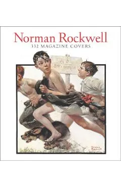 Norman Rockwell: 332 Magazine Covers